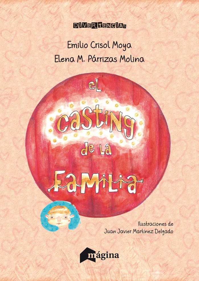 El casting de la familia, de Crisol Moya, Emilio | portada del libro