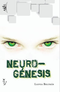 Neurogénesis, de LLUVIA BELTRáN | portada del libro