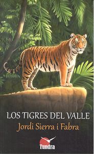 TIGRES DEL VALLE, LOS, de SIERRA I FABRA | portada del libro