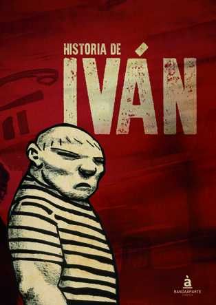 Historia de Iván, de González Leiva, Andrés | portada del libro