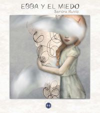 Ebba y el Miedo, de Rubio Castillo | portada del libro