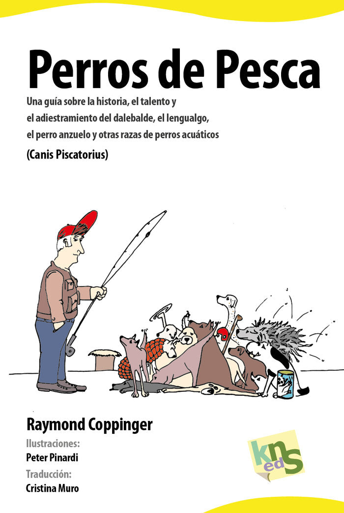 Perros de pesca, de Coppinger, Raymond | portada del libro