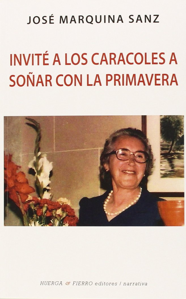 INVITÉ A LOS CARACOLES A SOÑAR CON LA PRIMAVERA, de MARQUINA SANZ | portada del libro