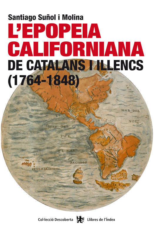 L'epopeia californiana de catalans i illencs (1764-1848), de Suñol i Molina, Santiago | portada del libro