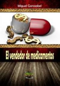 El vendedor de medicamentos, de Gorosabel Suárez | portada del libro