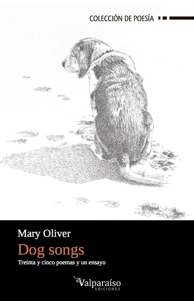Dog Songs, de Oliver, Mary (10 de septiembre de 1935, Maple Heights, Ohio, Estados Unidos) | portada del libro