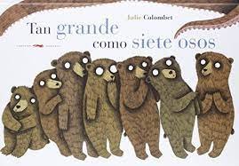 Tan grande como siente osos, tan pequeño como un colibr¡, de COLOMBET | portada del libro