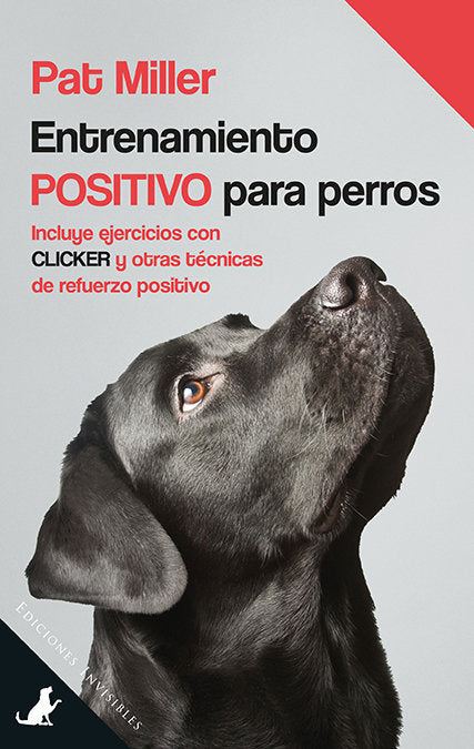 Entrenamiento positivo para perros, de Miller, Pat | portada del libro