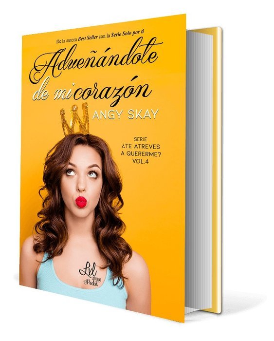 Adueñándote de mi corazón, de Skay, Angy | portada del libro
