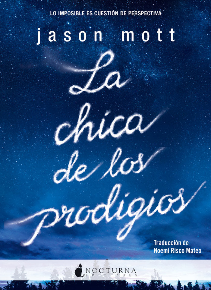 La chica de los prodigios, de Mott, Jason | portada del libro