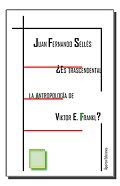 ¿Es trascendental la antropología de Viktor E. Frankl?, de Sellés Dauder, Juan Fernando | portada del libro