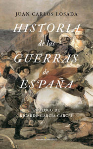 Historia de las guerras de españa, de Losada, Juan Carlos | portada del libro