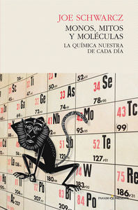 Monos, mitos y moléculas, de Schwarcz, Joe | portada del libro
