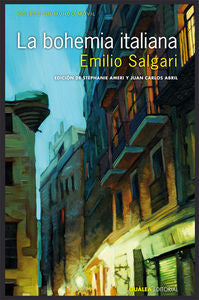 LA BOHEMIA ITALIANA, de SALGARI, EMILIO | portada del libro