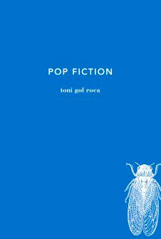 Pop fiction, de Gol Roca | portada del libro