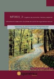 MF0801_3 Logística de productos, medios y sistemas utilizados en la ejecución de planes de control d, de S.A. DE C.V., DESARR