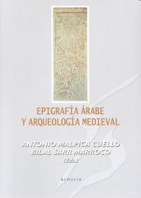 Epigrafía árabe y Arqueología medieval, de MALPICA | portada del libro