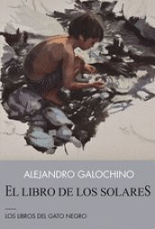 EL LIBRO DE LOS SOLARES, de GALOCHINO GASTÓN | portada del libro