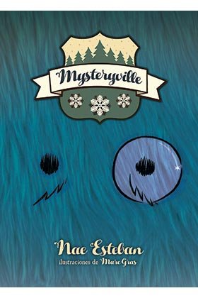 Mysteryville, de ESTEBAN, NAE | portada del libro