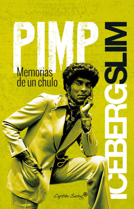 PIMP: Memorias de un chulo, de Slim, Iceberg | portada del libro