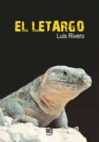 LETARGO, EL, de LUIS RIVERO | portada del libro
