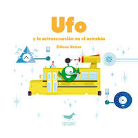 Ufo y la astroexcursión en el astrobús, de Citizen Vector | portada del libro