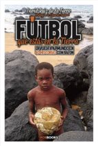 FÚTBOL QUE ESTÁS EN LA TIERRA, de DAVID RUIZ DE LA TORRE | portada del libro