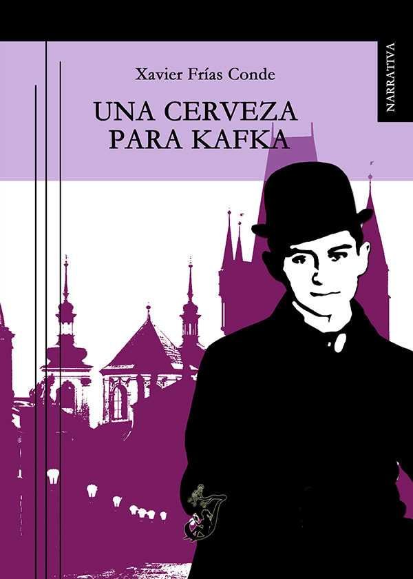 Una cerveza para Kafka, de Frías Conde, Xavier | portada del libro
