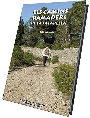 Els camins ramaders de la Fatarella, de Gironès Descarrega | portada del libro