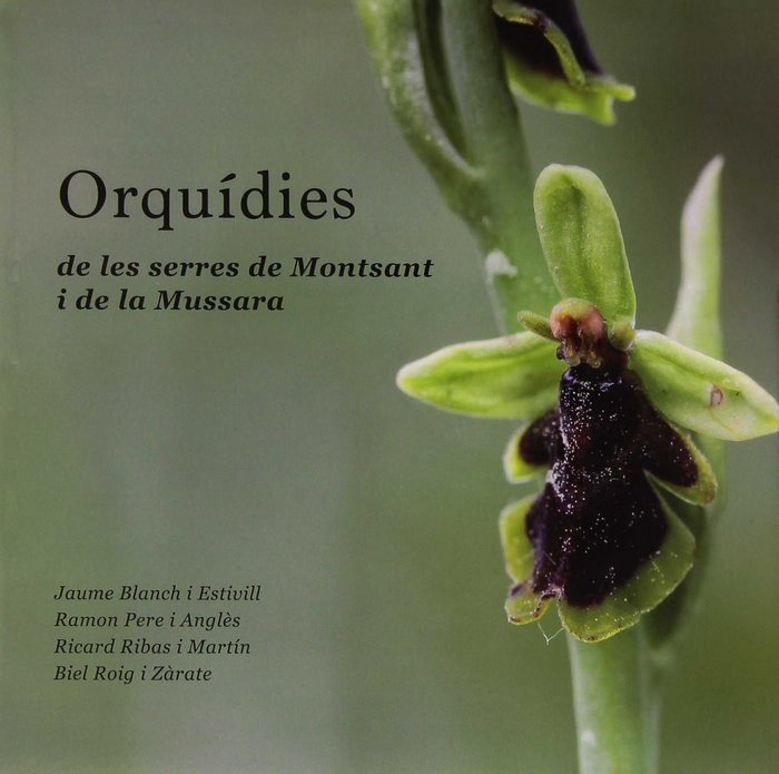Orquídies de les serres de Montsant i de la Mussara, de Blanch i Estivill | portada del libro