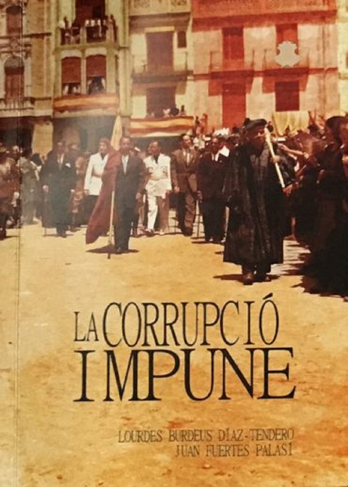 La Corrupció Impune, de BURDEUS, LOURDES | portada del libro