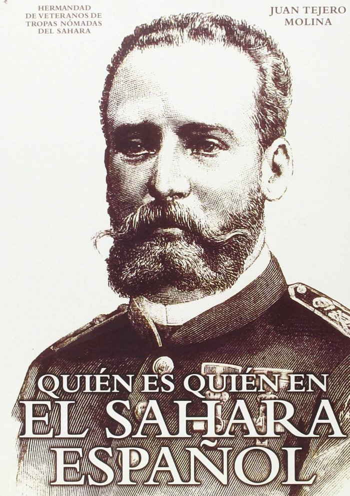 QUIÉN ES QUIÉN EN EL SAHARA ESPAÑOL, de TEJERO MOLINA | portada del libro