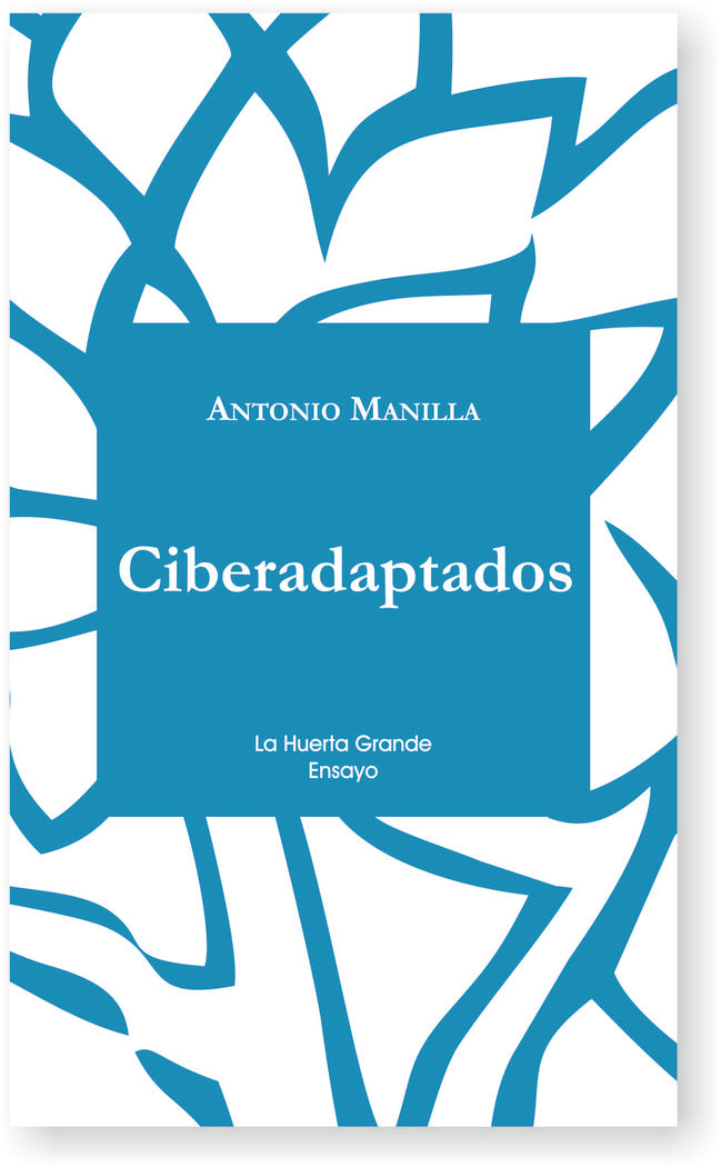 Ciberadaptados, de Manilla, Antonio | portada del libro