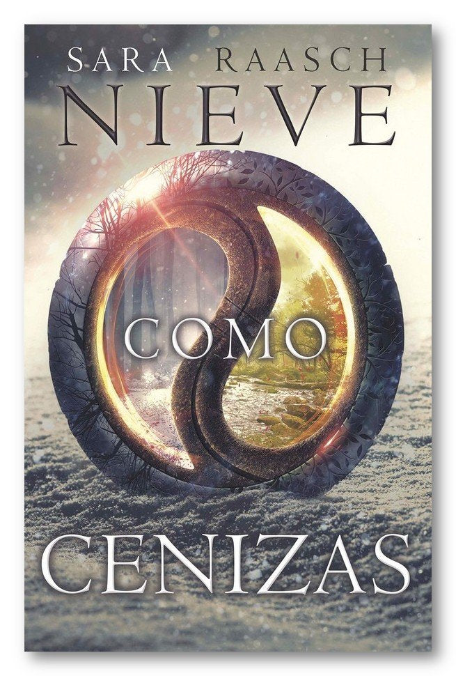 Nieve como cenizas, de Raasch, Sara | portada del libro