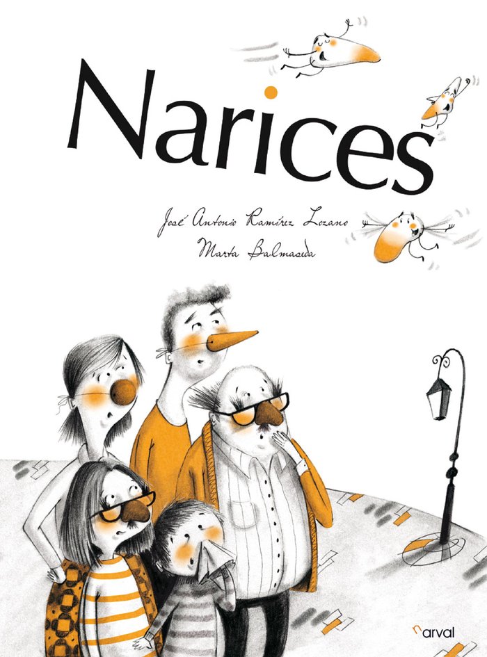 Narices, de Rodríguez Lozano, José Antonio | portada del libro