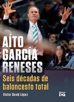 AITO GARCIA MENESES SEIS DECADAS DE BALONCESTO, de LOPEZ VICTOR DAVID | portada del libro