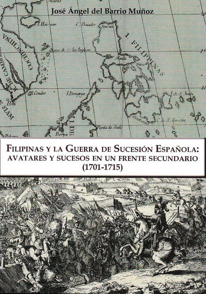 Filipinas y la Guerra de Sucesión Española, de del Barrio Muñoz | portada del libro