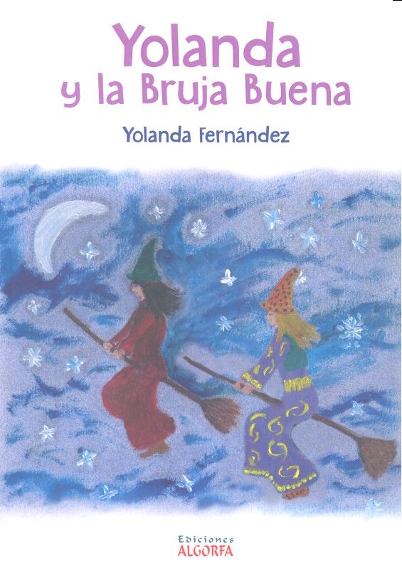 Yolanda y la bruja buena, de Fernández Fernández | portada del libro