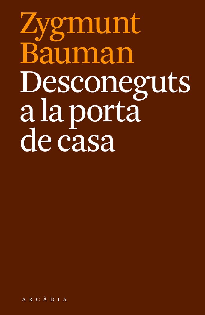 Desconeguts a la porta de casa, de Bauman, Zygmunt | portada del libro