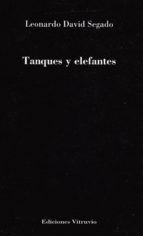 Tanques y elefantes, de Leonardo David Segado | portada del libro