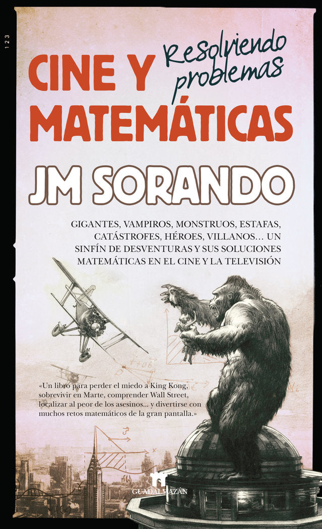 Cine y matemáticas: Resolviendo problemas, de Sorando Muzás, José María | portada del libro