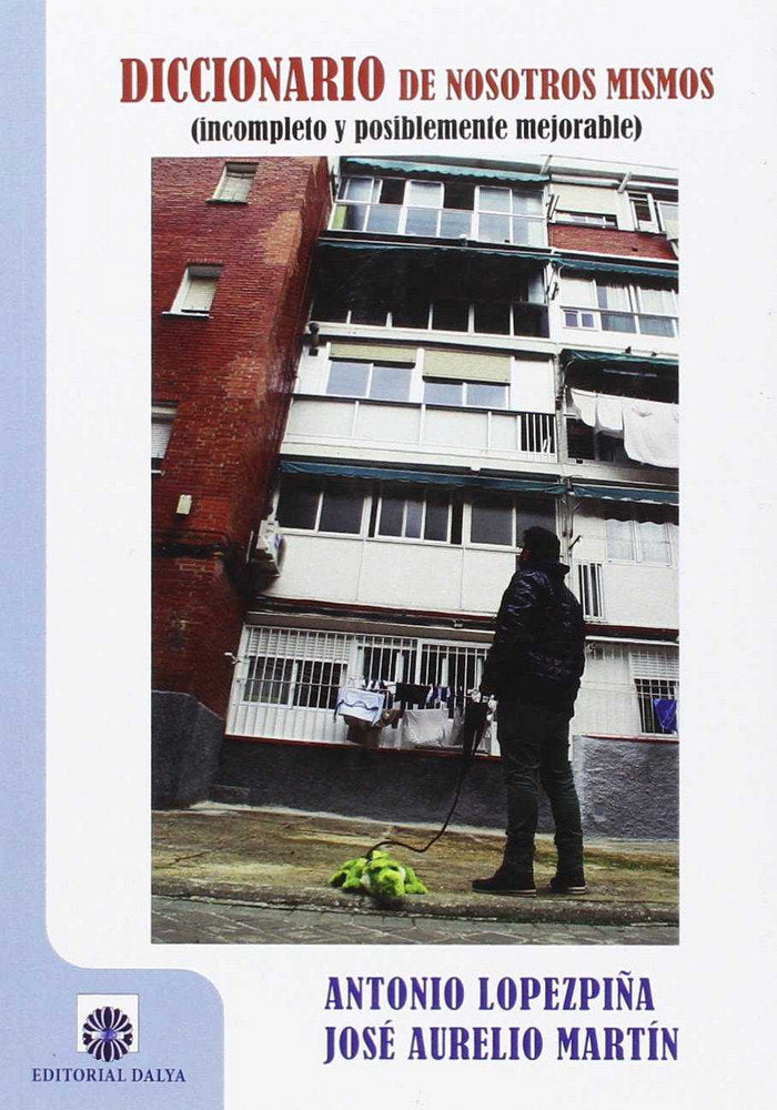 Diccionario de nosotros mismos, de Martín Rodriguez, José Aurelio | portada del libro