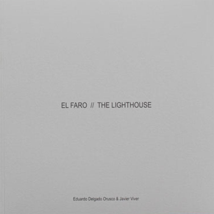 EL FARO, de Delgado Orusco, Eduardo | portada del libro