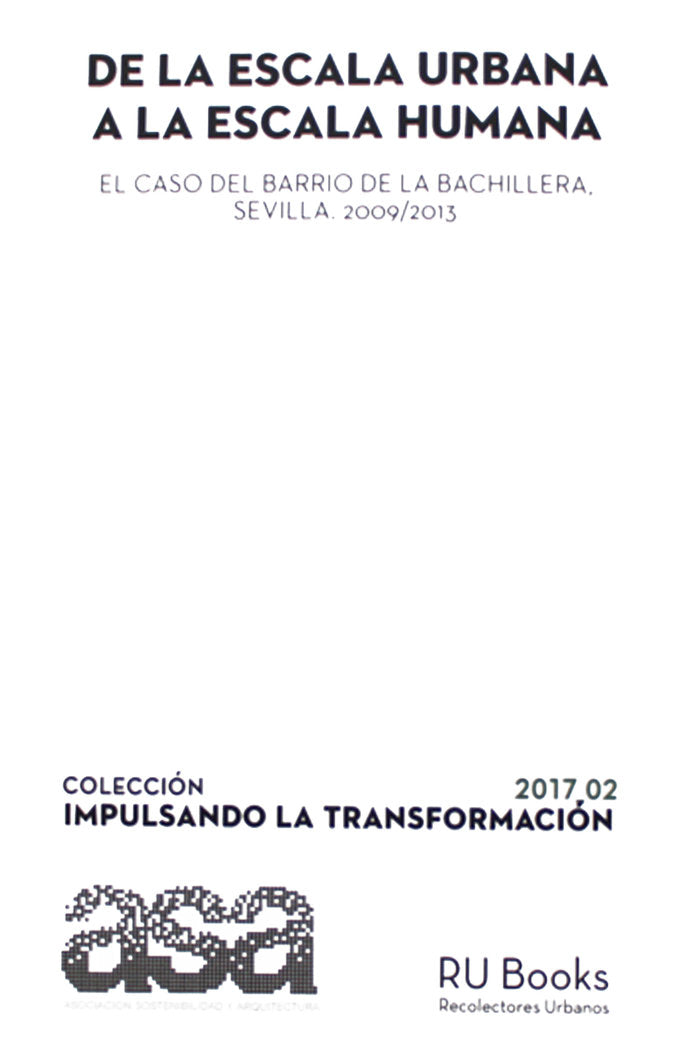 DE LA ESCALA URBANA A LA ESCALA HUMANA, de Varios,Autores | portada del libro