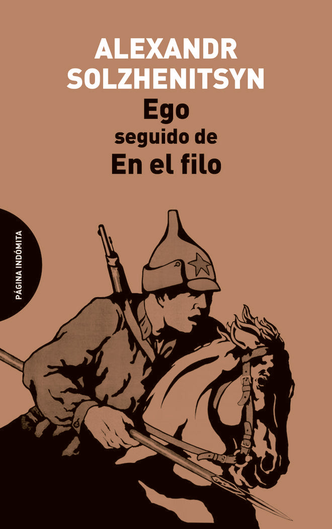Ego, seguido de En el filo, de Solzhenitsyn, Alexandr | portada del libro