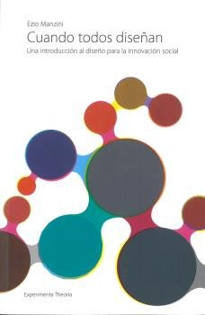 Cuando todos diseñan, de Ezio Manzini | portada del libro