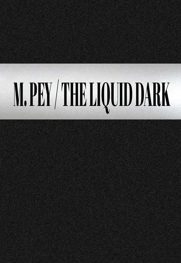 The liquid Dark, de Pey | portada del libro
