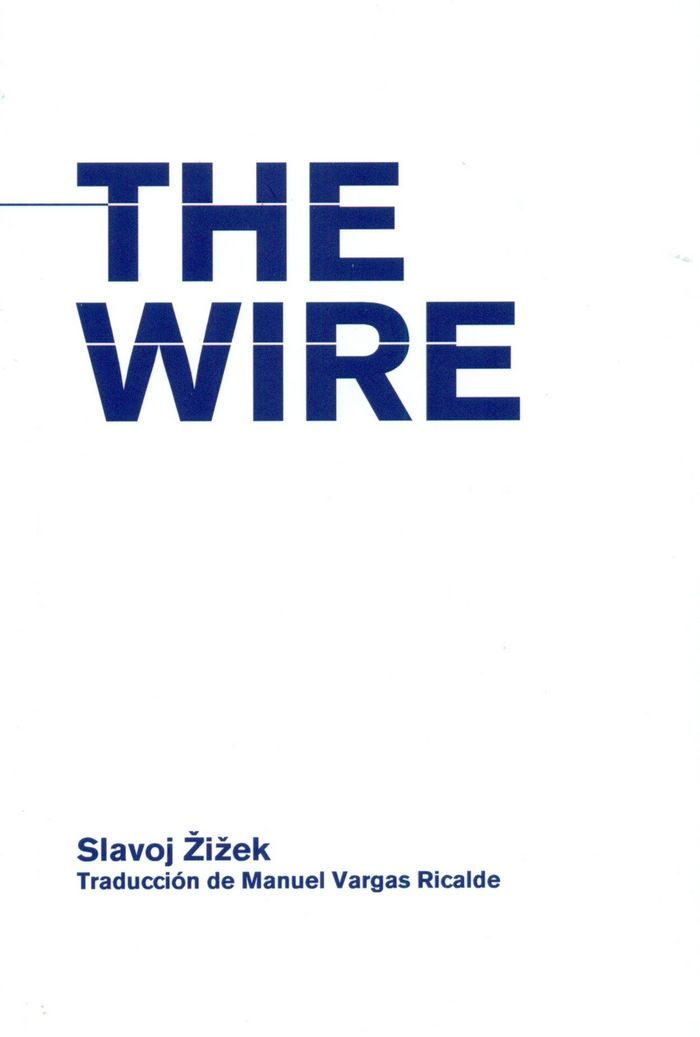 The Wire, de Ziz?ek | portada del libro