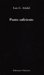 Punto suficiente, de LUIS G. ADALID | portada del libro