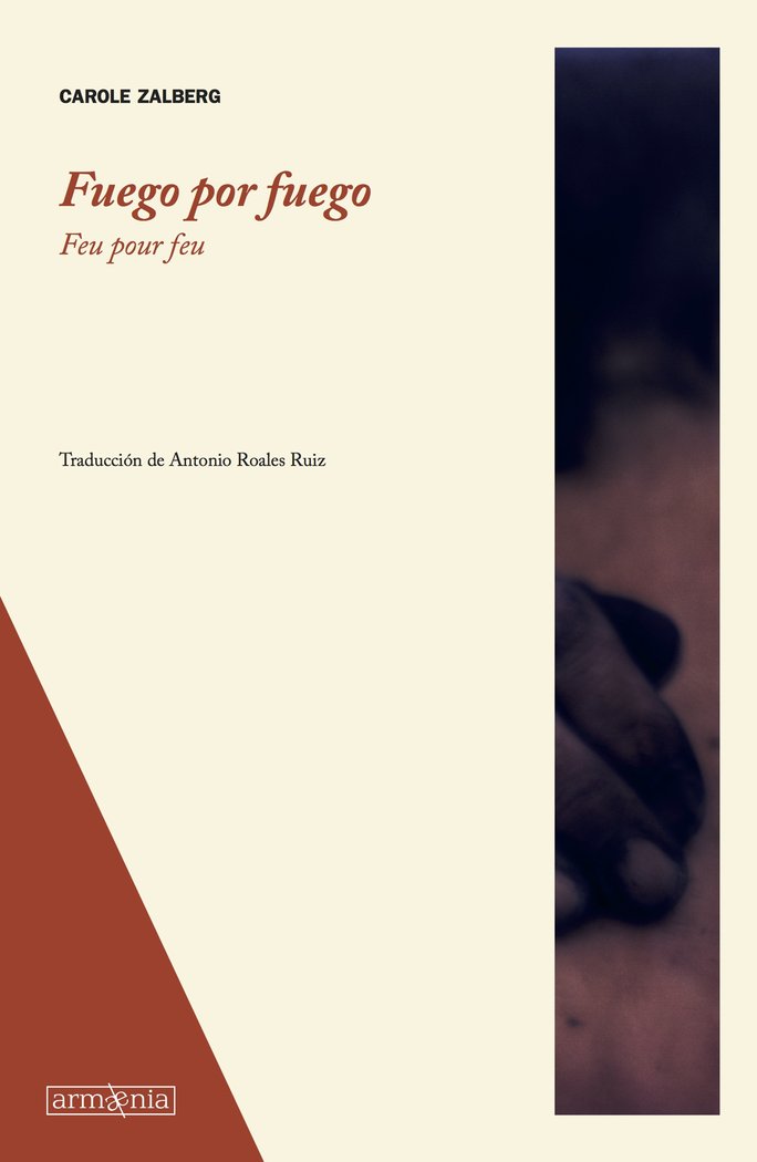Fuego por fuego, de ZALBERG, CAROLE | portada del libro